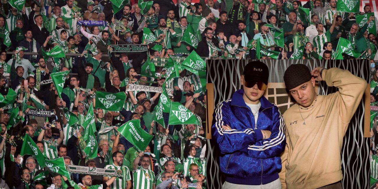 ¡En España y Argentina los aman! La hinchada del Betis hace una canción espectacular al ritmo de Bizarrap y Quevedo